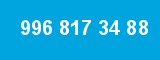 996 817 34 88